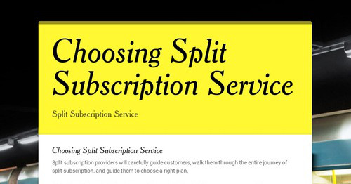 Choosing Split Subscription Service | Smore Newsletters