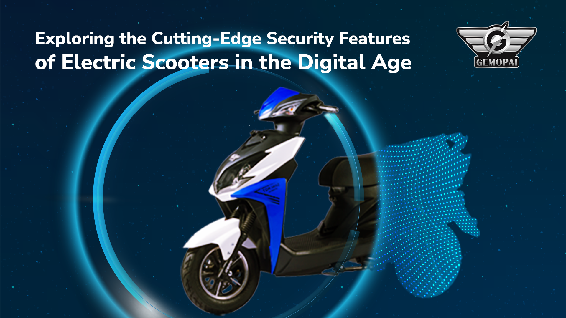 Exploring the Cutting- Edge Security Features of Electric Scooters in the Digital Age