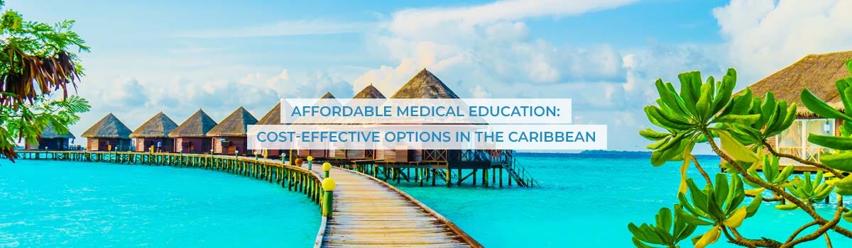 Medipathway: Affordable Medical Education: Cost-Effective Options in the Caribbean | by Medipathway | Sep, 2023 | Medium