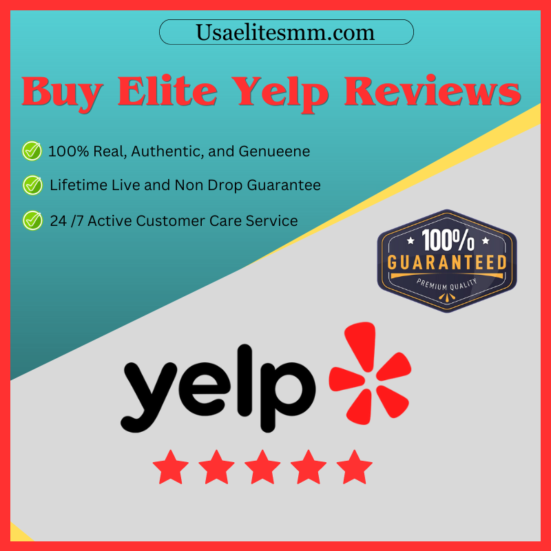 Buy Elite Yelp Reviews - 100% Positive & Permanent Reviews