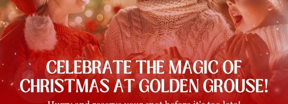 Celebrate the magic of Christmas at Golden Grouse! Cover Image