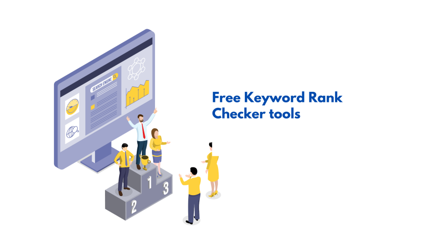Best 5 Free Keyword Rank Checker Tools For Accurate SEO Tracking In 2023 -