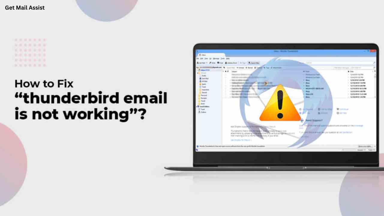 How To Fix Thunderbird Mail Not Working Issues?
