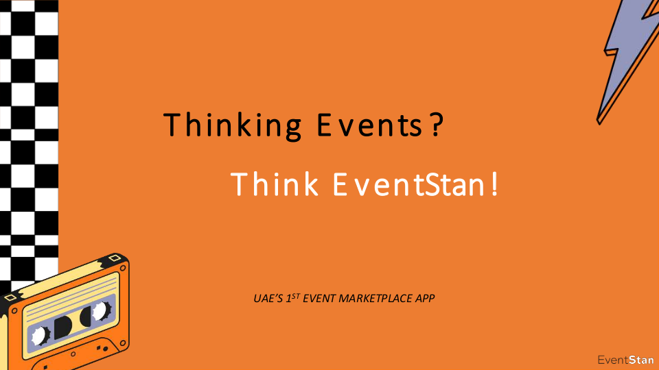 Book your all events in Dubai with - EventStan  PPT