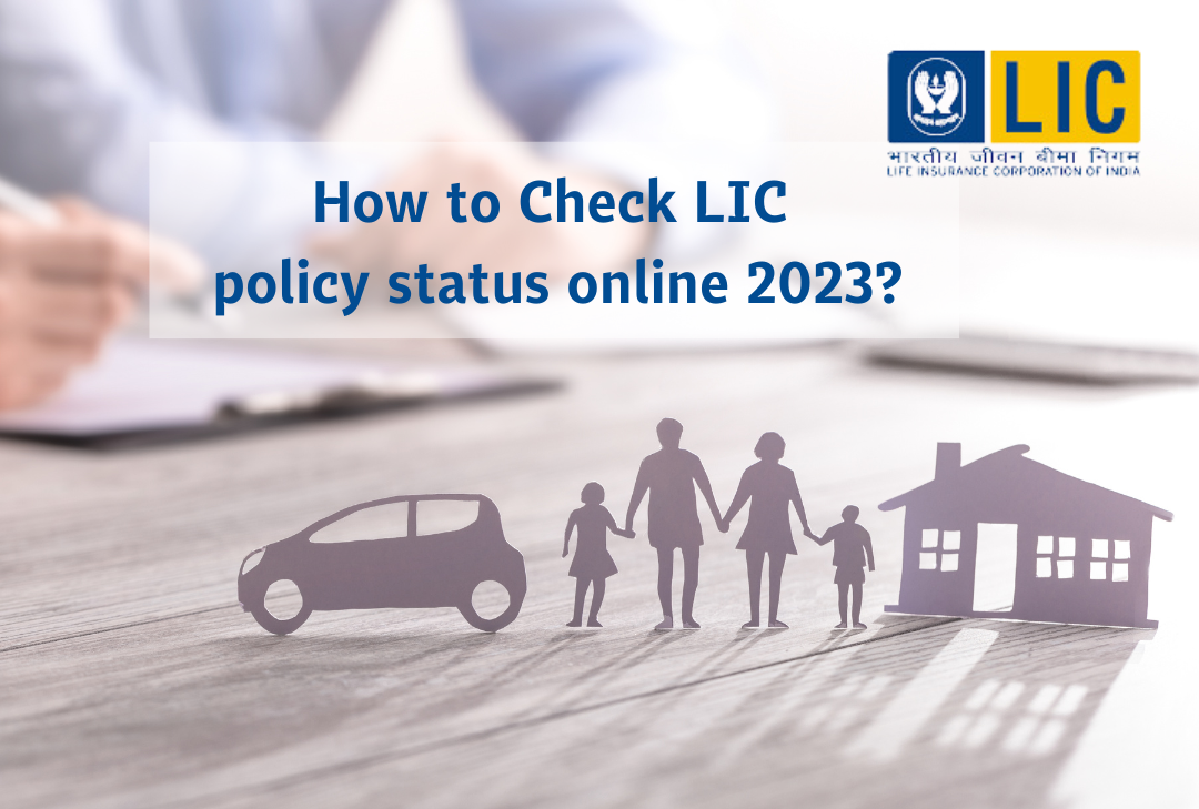 Check LIC policy status online 2023 - A step-by-step guide