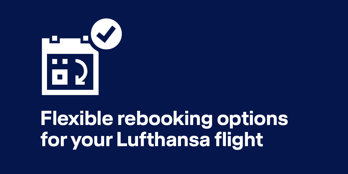 Lufthansa Rebooking After a Cancelled Flight