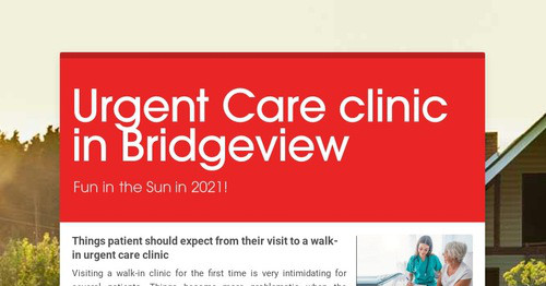 Urgent Care clinic in Bridgeview | Smore Newsletters