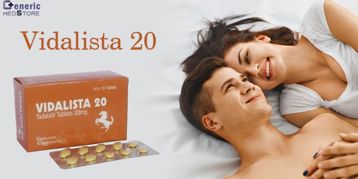 Vidalista 20 Tablets- the Best Pill for ED Patients