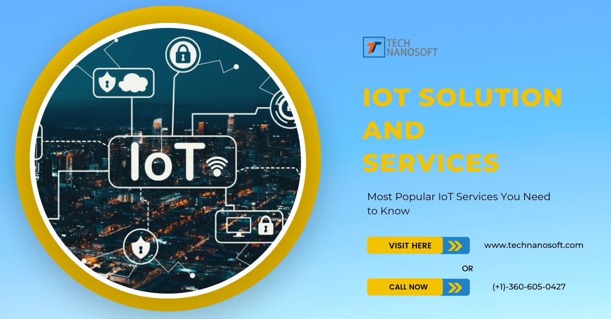 Top IoT Services 2023: Industrial IoT Solutions, Secure Connected Devices, and Innovative IoT Technologies
