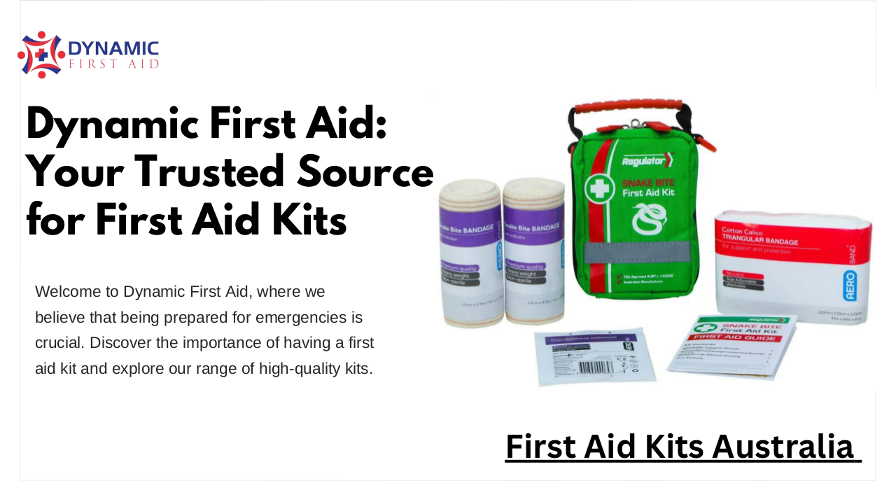 Dynamic First Aid Your Trusted Source for First Aid Kits