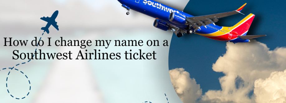 How do I change my name on a Southwest Airlines ticket?|+1-800-315-2771 Cover Image