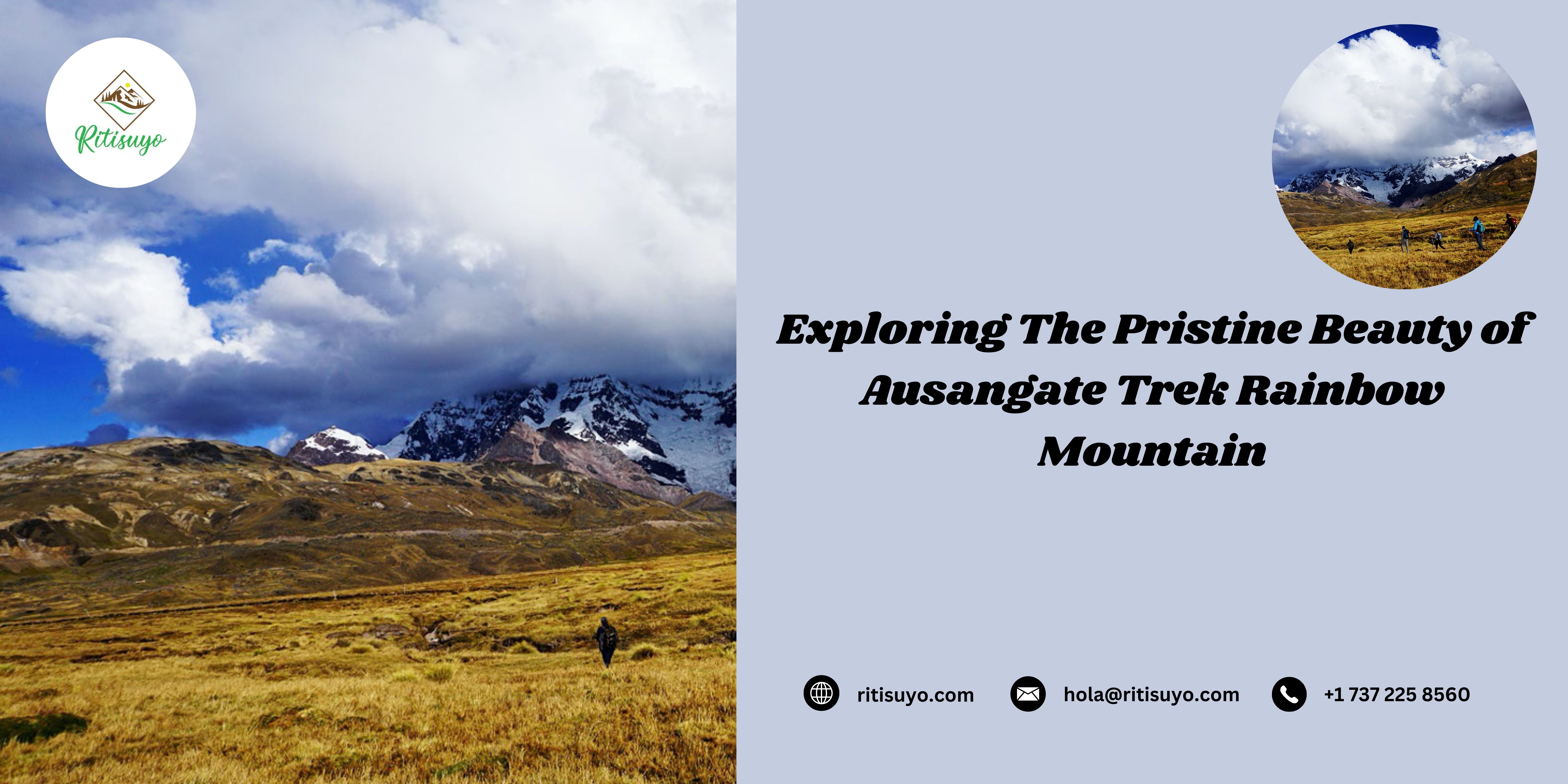 Exploring The Pristine Beauty of Ausangate Trek Rainbow Mountain | TheAmberPost