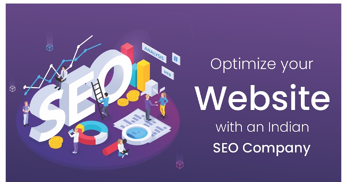 Optimize Your Website with an Indian SEO Company