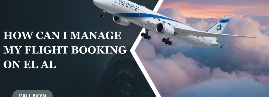 How Can I Manage Booking on EL AL|+1-800-315-2771 Cover Image