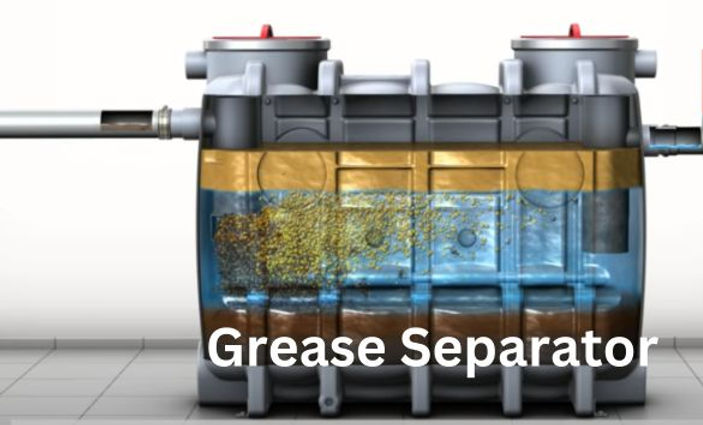 How a Grease Separator Can Save You Time, Money, and Headaches