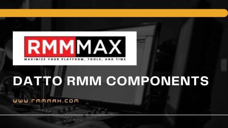 Exploring The Power Of Datto RMM Components: A Comprehensive Guide: rmmmaxusa — LiveJournal