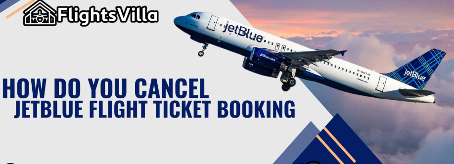+1-800-315-2771 |JetBlue Booking Cancellation Policy Cover Image