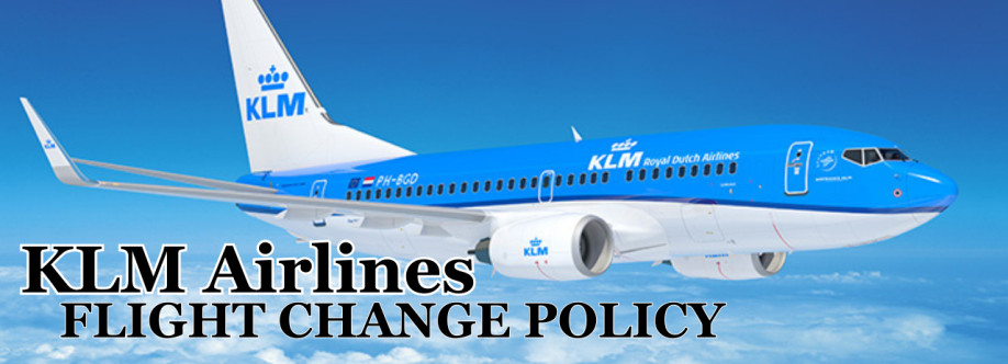 +1-800-315-2771| KLM Airlines Flight Change Policy Cover Image