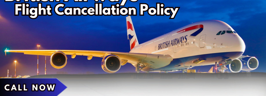 +1-800-315-2771 |British Airways Flight Cancellation Policy Cover Image