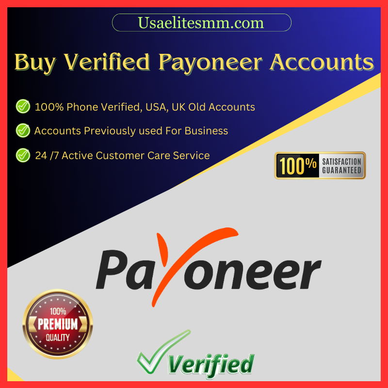 Buy Verified Payoneer Accounts - 100% Verified and Genuine