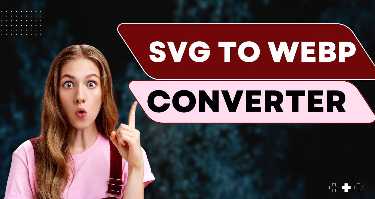 SVG To Webp Converter - Free & Fast Image Tool