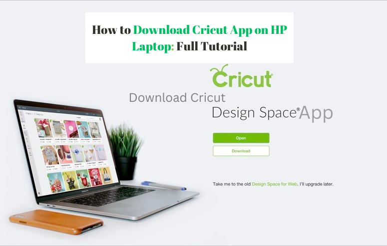 How to Download Cricut App on HP Laptop: Full Tutorial