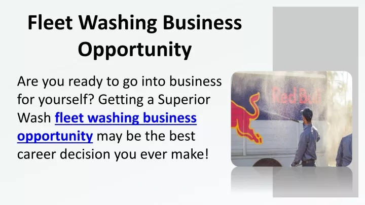 PPT - Fleet Washing Business Opportunity PowerPoint Presentation, free download - ID:13208923