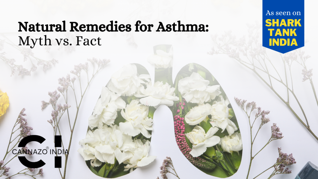 Myth vs. Fact: Natural Treatments for Asthma