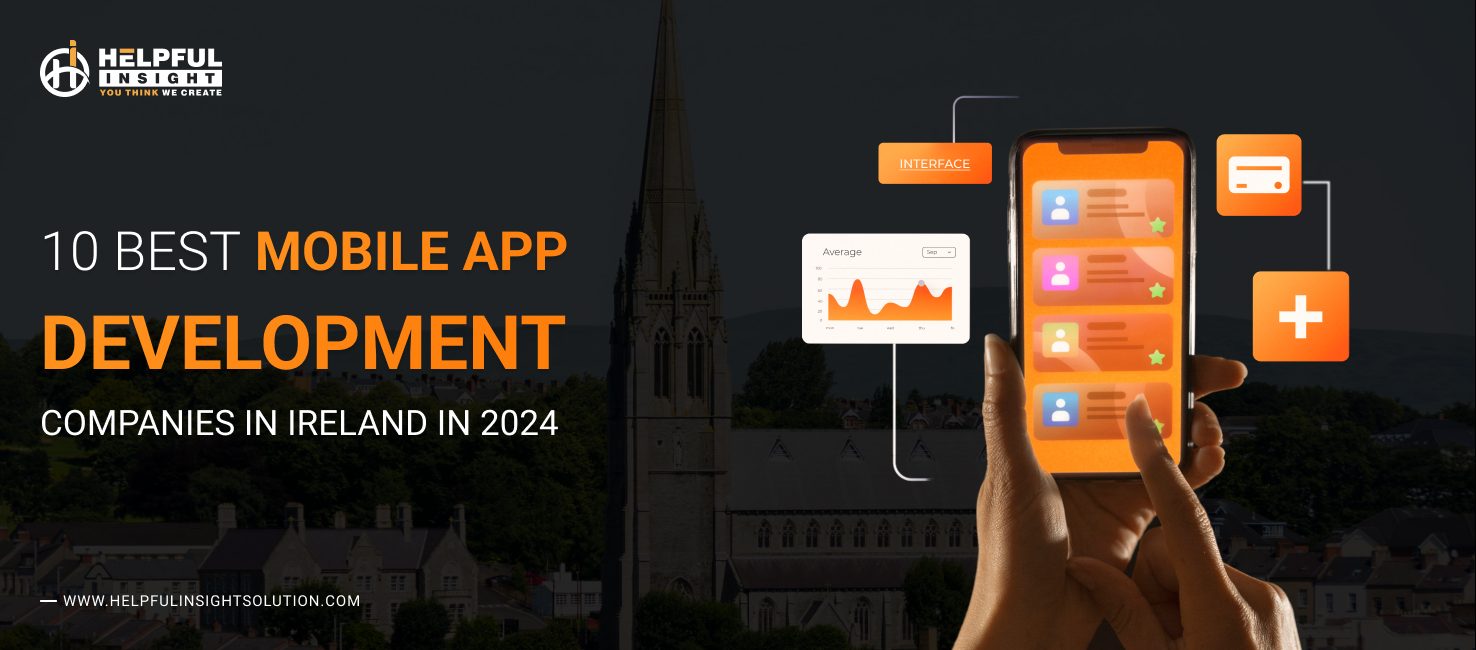 10 Best Mobile App Development Companies In Ireland In 2024