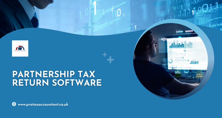 Partnership Tax Return Software | A Comprehensive Guide