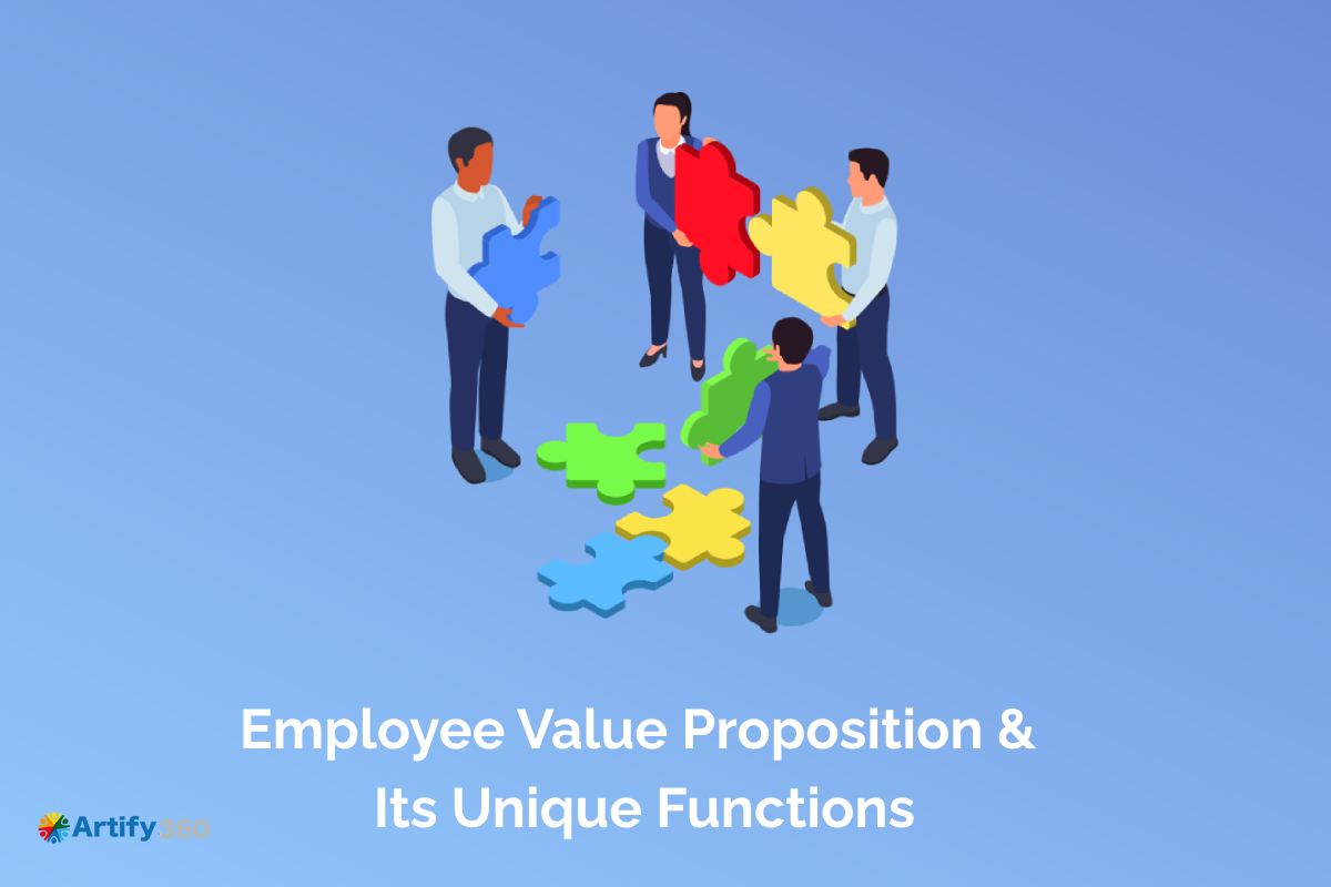 Employee Value Proposition (EVP) & Its Unique Functions