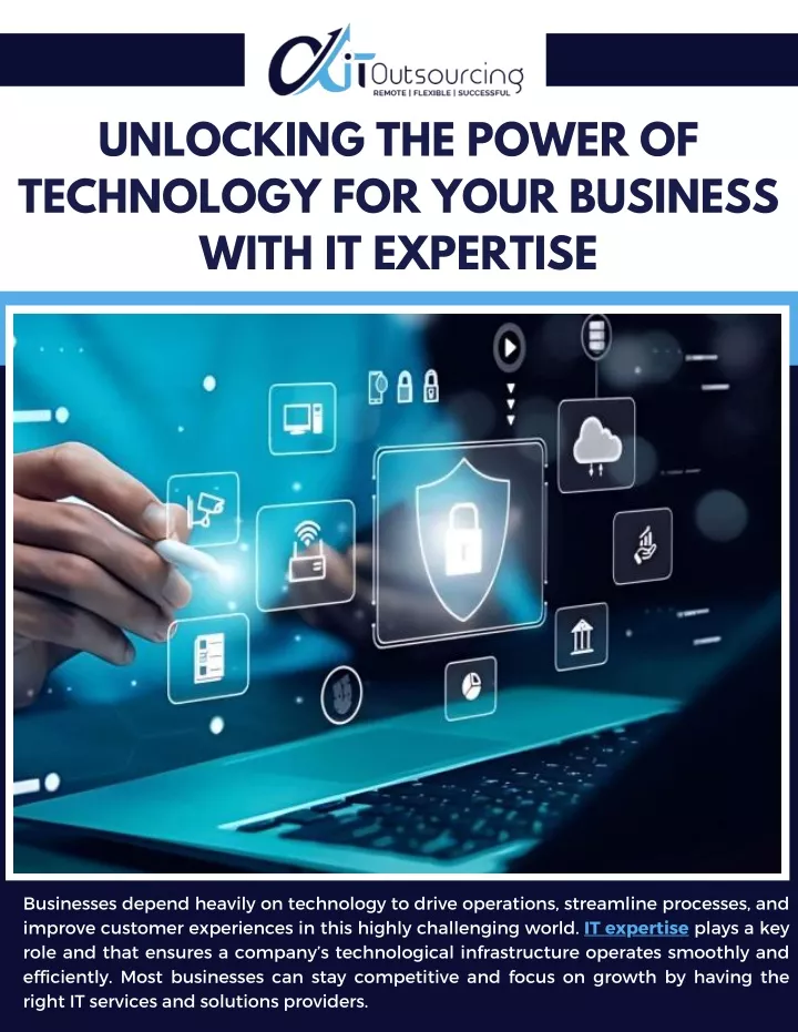 PPT - Unlocking the Power of Technology for Your Business with IT Expertise PowerPoint Presentation - ID:13618856