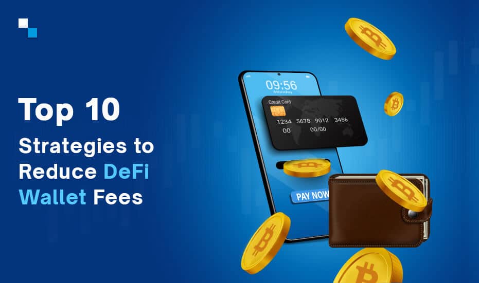 How to Minimize DeFi Wallet Fees: The Complete Guide