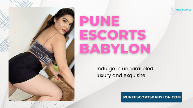 Unmatched Pune Escort Services by Pune Escorts Babylon: ext_6591708 — LiveJournal