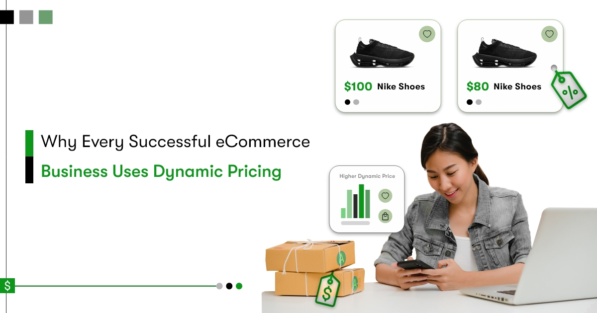 Dynamic Pricing in eCommerce: Your Key to Increased Sales