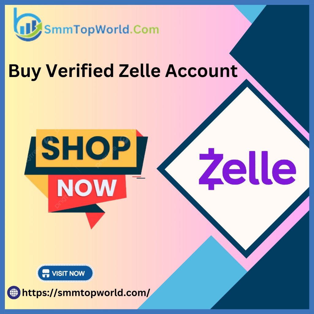 Buy Verified Zelle Account - Buy a Verified Zelle Account – Access to US Banks