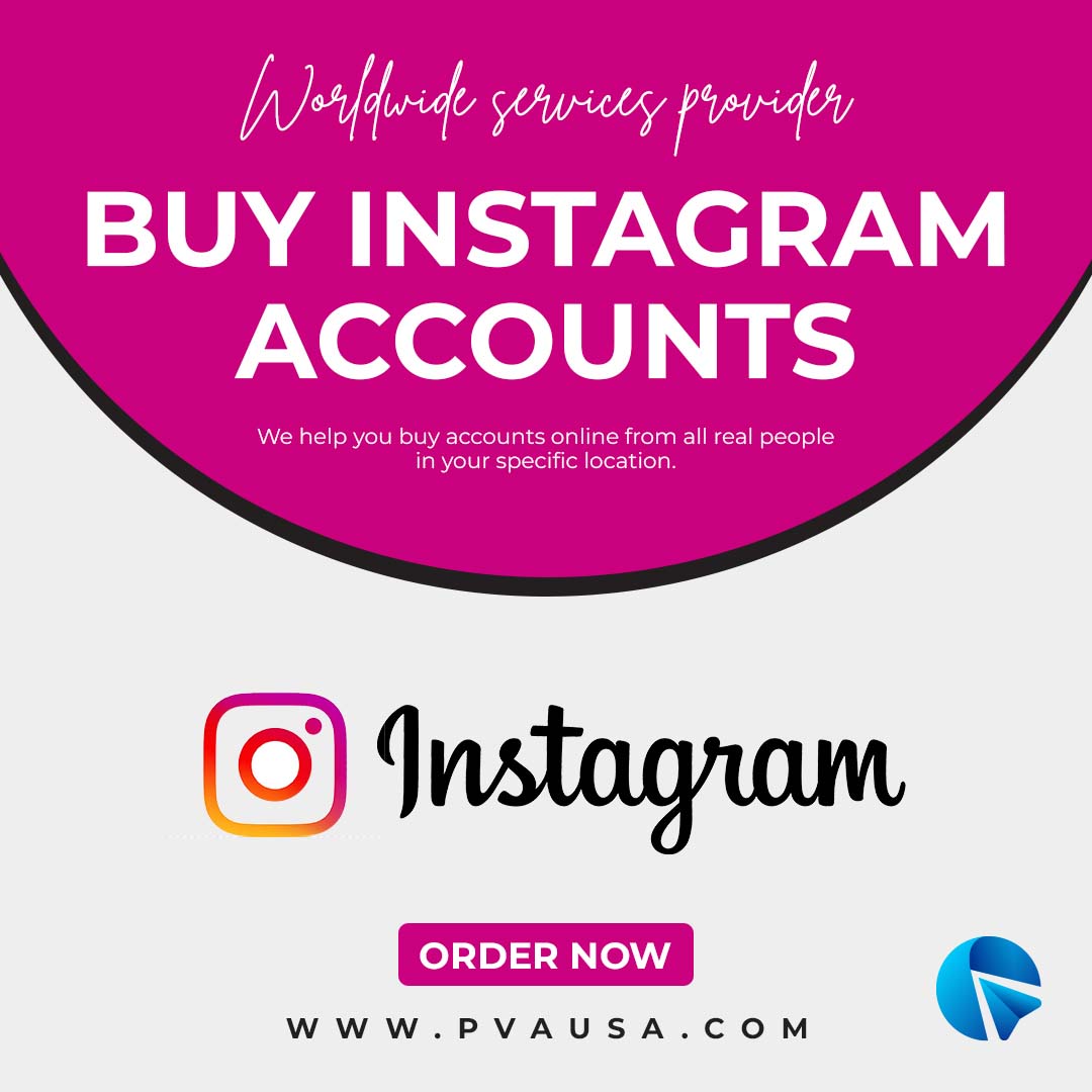 Buy Instagram Accounts- Real, Fast & 100% Guaranteed