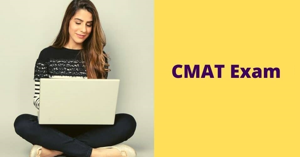 CMAT 2024: Eligibility, Registration, Exam Date, Cutoffs