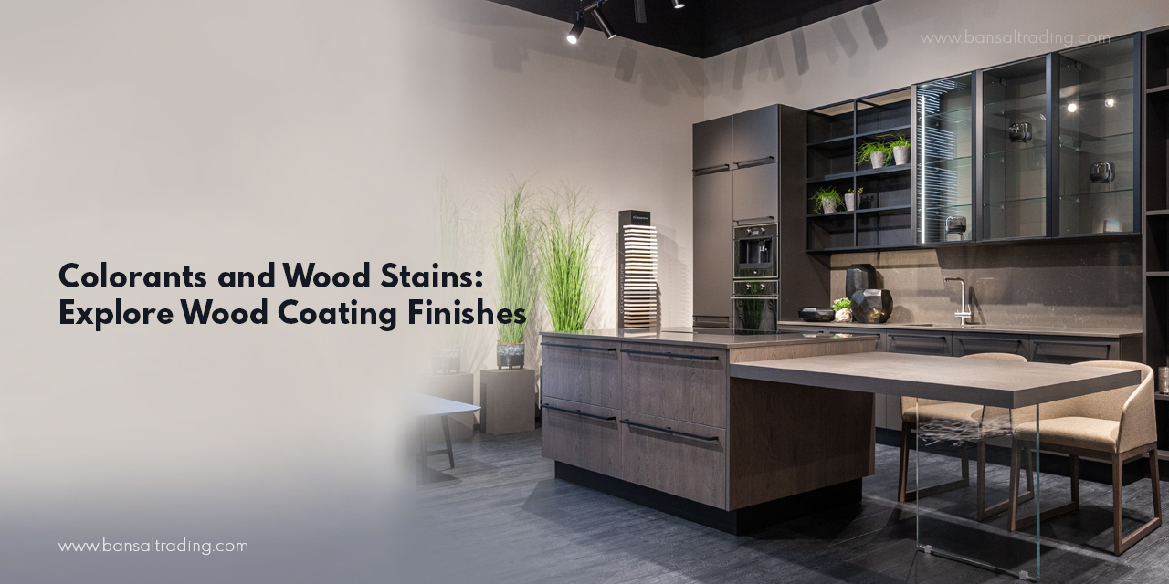 Colorants and Wood Stains: Explore Wood Coating Finishes