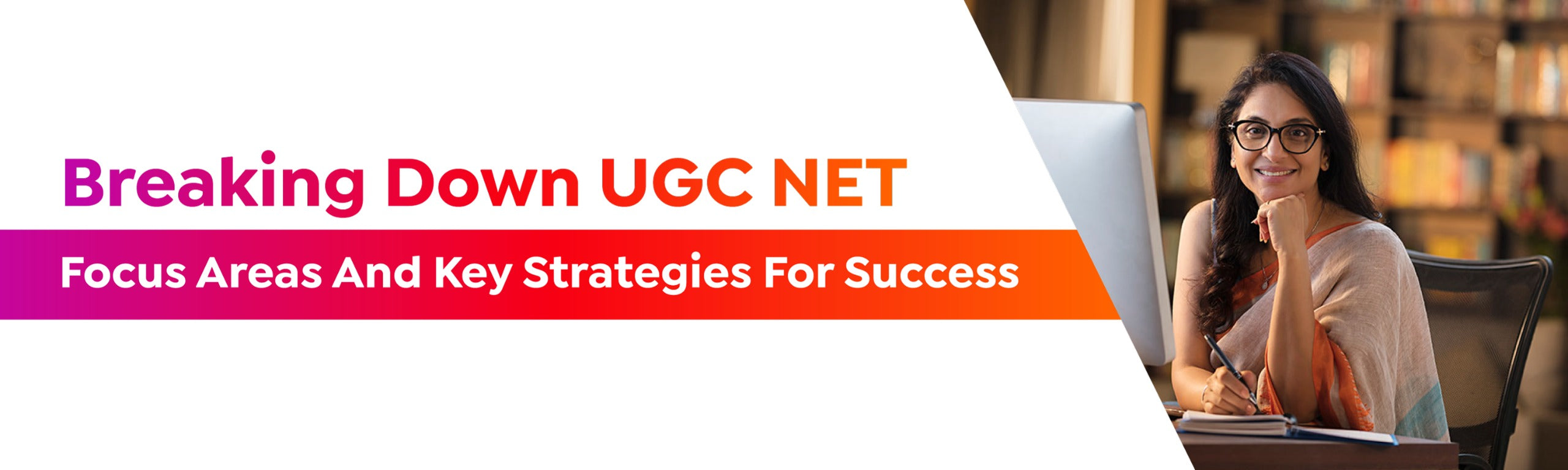 Breaking Down UGC NET: Focus Areas And Key Strategies For Success – arihantbooks