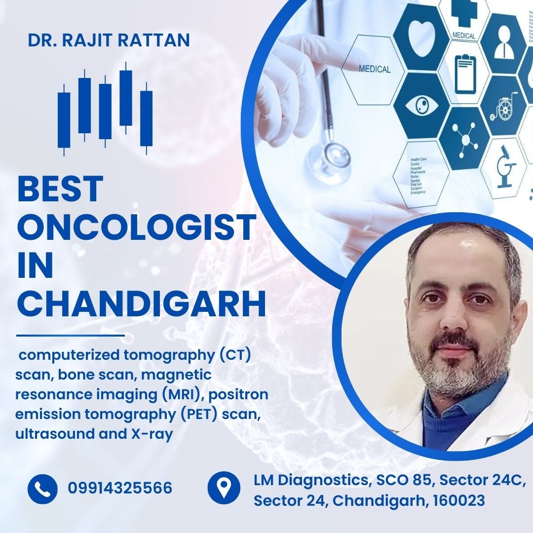 Dr. Rajit Rattan: The Best Oncologist in Chandigarh | by Dr. Rajit Rattan | Dec, 2024 | Medium