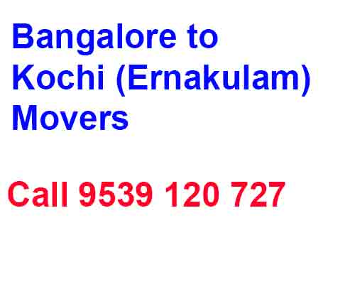 Bangalore to Kochi Ernakulam Packers Movers - Relocation Cochin to all India