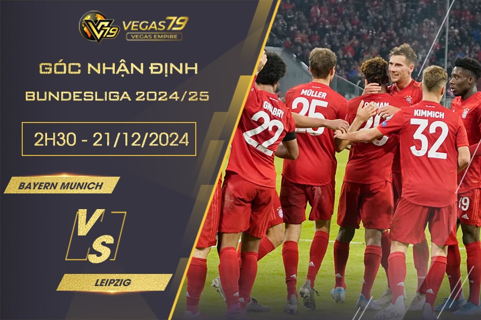 Nhận định Bayern Munich vs Leipzig, 2h30 ngày 21/12 - Bundesliga