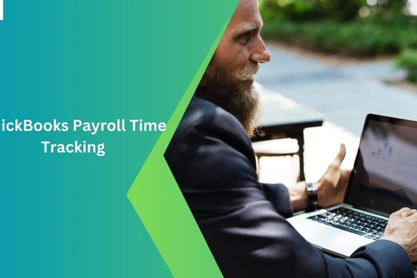 QuickBooks Payroll Time Tracking: Explore the Feature 