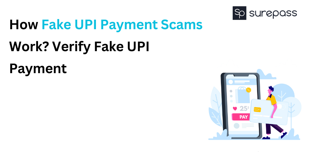 How Fake UPI Payment Scams Work? Verify Fake Payment