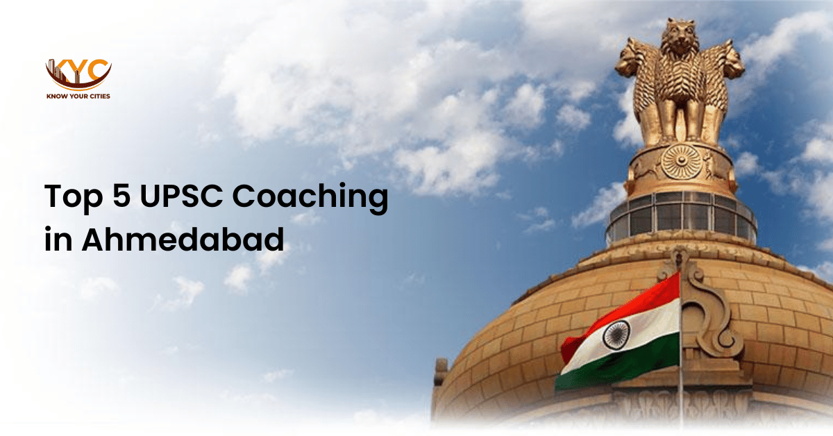 Top 5 UPSC coaching in Ahmedabad | Know Your Cities