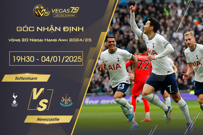 Nhận định Tottenham vs Newcastle lúc 19h30 ngày 4/1