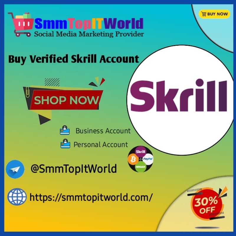 Purchase a Skrill Account Verified - SmmTopITWorld