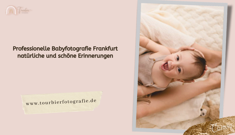 Professionelle Babyfotografie Frankfurt natuerliche und schoene Erinnerungen – Tourbier Fotografie